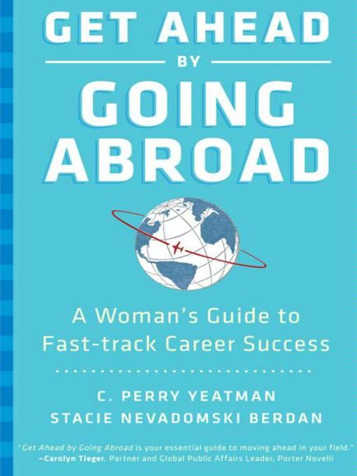 Title details for Get Ahead by Going Abroad by C. Perry Yeatman - Available